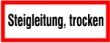 Steigleitung, trocken