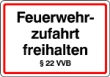 Feuerwehrzufahrt freihalten �22 VVB