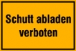 Schutt abladen verboten