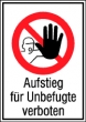 Aufstieg f�r Unbefugte verboten