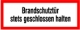 Brandschutzt�r stets geschlossen halten
