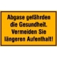 Abgase gef�hrden die Gesundheit. Vermeiden Sie l�ngeren Aufenthalt