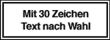 Abbildung: Text nach Wunsch (30 Zeichen)