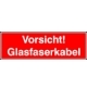 Abbildung: Vorsicht! Glasfaserkabel