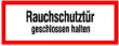 Abbildung: Rauchschutzt�r geschlossen halten