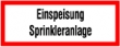 Abbildung: Einspeisung Sprinkleranlage