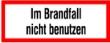 Abbildung: Im Brandfall nicht benutzen