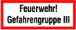 Abbildung: Feuerwehr! Gefahrengruppe III